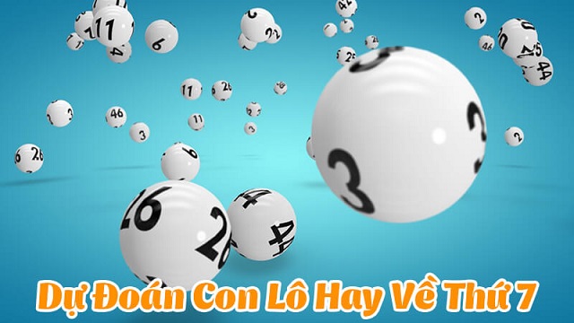 Cặp lô tô hay về thứ 7 theo thời tiết