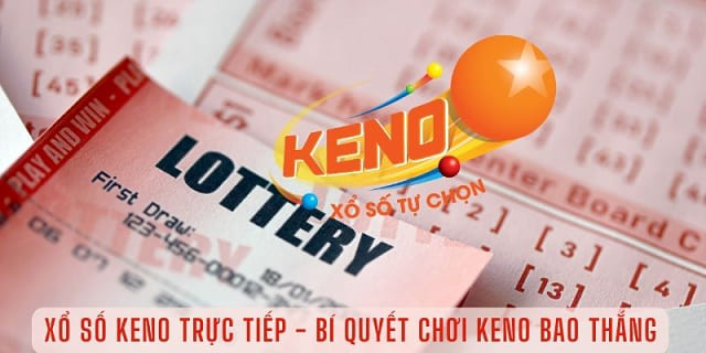 Những bí quyết chinh phục Keno hiệu quả nên áp dụng Những bí quyết chinh phục Keno hiệu quả nên áp dụng