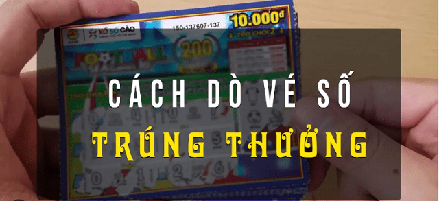 Tìm hiểu cách dò trúng thưởng vé số chính xác Tìm hiểu cách dò trúng thưởng vé số chính xác