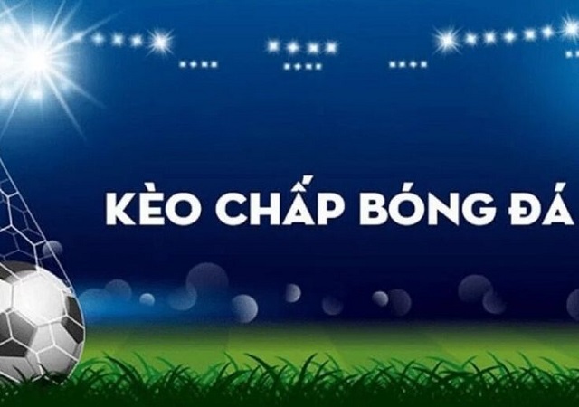 Tỷ lệ cược bóng đá kèo Châu Á Tỷ lệ cược bóng đá kèo Châu Á