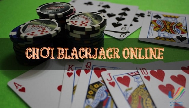 Bật mí các cách chơi Blackjack hiệu quả Bật mí các cách chơi Blackjack hiệu quả