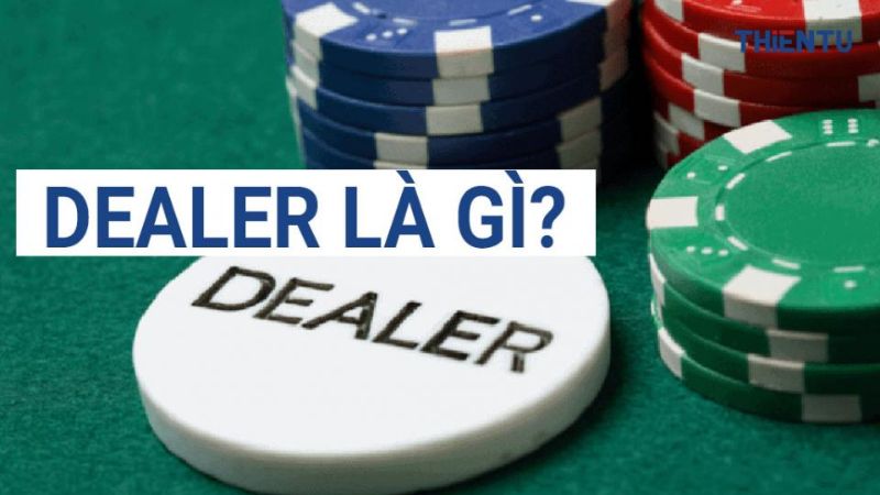 Công việc làm Dealer có tiềm năng không? Công việc làm Dealer có tiềm năng không?